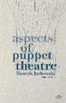 Penny Francis, Henryk Jurkowski, Penn Francis, Penny Francis - Aspects of Puppet Theatre
