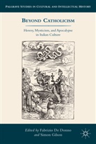 Fabrizio Gilson De Donno, Kenneth A Loparo, Fabrizi De Donno, Fabrizio De Donno, F. De Donno, Gilson... - Beyond Catholicism