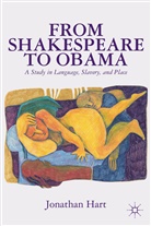 J Hart, J. Hart, Jonathan Hart - From Shakespeare to Obama