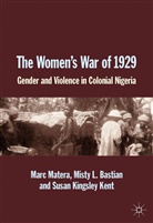 M. Bastian, Mist Bastian, Misty Bastian, Misty L Bastian, Misty L. Bastian, S Kingsley et Kent... - Women''s War of 1929