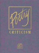 Gale, Lawrence J Trudeau, Lawrence J. Trudeau - Poetry Criticism, Volume 151