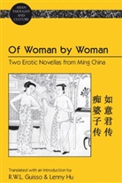 Sandra A Wawrytko, R. W. L. Guisso, R.W.L. Guisso, Rick W. L. Guisso, Rick W.L. Guisso, Hu... - Of Woman by Woman