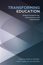 Jim Cummins, Robert A. DeVillar, Binbin Jiang - Transforming Education