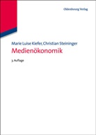 Kiefe, Marie L Kiefer, Marie L. Kiefer, Marie Luis Kiefer, Marie Luise Kiefer, Steininger... - Medienökonomik