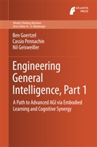 Nil Geisweiller, Be Goertzel, Ben Goertzel, Cassi Pennachin, Cassio Pennachin - Engineering General Intelligence, Part 1