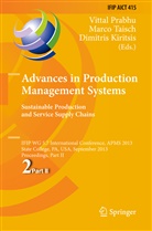 Dimitris Kiritsis, Vittal Prabhu, Marc Taisch, Marco Taisch - Advances in Production Management Systems. Sustainable Production and Service Supply Chains