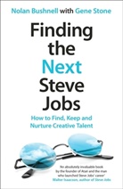 Bushnel, Nola Bushnell, Nolan Bushnell, Bushnell Nolan, Stone, Gene Stone - Finding the Next Steve Jobs