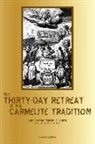Ivan Cormac Marsh, William Joseph Harry - The Thirty-Day Retreat in the Carmelite Tradition
