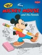 Walter Foster Creative Team, Walter Foster Jr. Creative Team, John (ILT)/ WALTER FOSTER PUBLISHING (COR)/ Loter, Disney Storybook Artists, Walter Foster Creative Team - Learn to Draw Disney's Mickey Mouse and His Friends