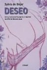 Sylvia de Bejar - Deseo: Como Mantener la Pasion y Resolver las Diferencias Sexuales = Desire