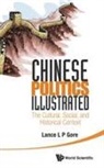 Lance L P Gore, Lance L. P. Gore, Lance L P Gore, Lance Liangping Gore - Chinese Politics Illustrated: The Cultural, Social, And Historical Context