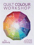 Tacha Bruecher, Quarterly Fat, Fat Quarterly, Fat Fat Quarterly, Fat (Author) Fat Quarterly, Lynne Goldsworthy... - Quilt Colour Workshop