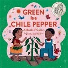Roseanne Thong, Roseanne Greenfield Thong, John Parra - Green Is a Chile Pepper