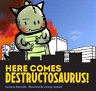 Aaron Reynolds, Jeremy Tankard - Here Comes Destructosaurus!
