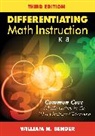 William N. Bender, Bender William N. - Differentiating Math Instruction, K-8
