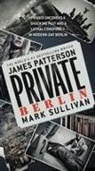 James Patterson, James/ Sullivan Patterson, Mark Sullivan - Private Berlin