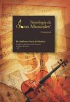 Adalberto Garcia De Mendoza, Dr Adalberto Garcia De Mendoza - Antologia de Obras Musicales