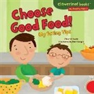 Gina Bellisario, Gina/ Conger Bellisario, Holli Conger - Choose Good Food!