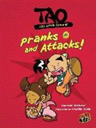 Richard Lawrence, Laurent Richard, Nicolas Ryser - Pranks and Attacks!