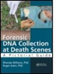 PhD. Kahn, ROGER KAHN, Roger Kahn Phd F-Abc, Roger Kahn PhD. F-ABC, Ph.d./ Kahn Williams, PhD. Williams... - Forensic Dna Collection At Death Scenes