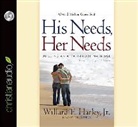Willard F. Harley, Willard F. Harley - His Needs, Her Needs: Building an Affair-Proof Marriage (Audio book)