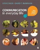 Steve Duck, Steve W. Duck, Steve W. Mcmahan Duck, Steve W./ Mcmahan Duck, David T. McMahan - Communication in Everyday Life