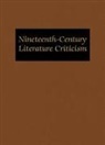 Gale, Lawrence J. Trudeau - Nineteenth-Century Literature Criticism: Excerpts from Criticism of the Works of Nineteenth-Century Novelists, Poets, Playwrights, Short-Story Writers