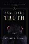 Colin McAdam - A Beautiful Truth