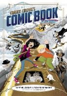 Claudia Davila, Claudia Dávila, Marthe Jocelyn, Marthe/ Scrimger Jocelyn, Jocelyn Marthe, Richard Scrimger... - Viminy Crowe's Comic Book