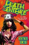 Mike Dowling, Montynero, Monty Nero, Monty/ Dowling Nero, Mike Dowling - Death Sentence