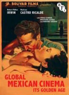 Robert Irwin, Robert McKee Irwin, Robert McKee (University of California Irwin, Robert Ricalde Irwin, Maricruz Ricalde, Maricruz Castro Ricalde - Global Mexican Cinema