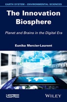 Eunika Mercier Laurent, Eunika Mercier-Laurent - The Innovation Biosphere