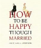 Old House Books, Emily Brand, Old House Books, Emily Brand - How to be Happy Though Married