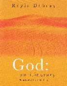 Regis Debray, Regis/ Mehlman Debray - God