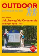 Ingrid Retterath, Uwe Ziebold - Jakobsweg Via Coloniensis