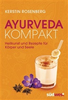 Kerstin Rosenberg - Ayurveda kompakt