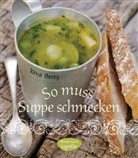 Vava Berry - So muss Suppe schmecken!