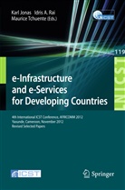 Idri A Rai, Idris A Rai, Karl Jonas, Idris A. Rai, Maurice Tchuente - e-Infrastructure and e-Services for Developing Countries