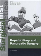 O. James Garden, Rowan W Parks, Rowan W. Parks, O. James Garden, Oliver James Garden, Rowan W. Parks - Hepatobiliary and Pancreatic Surgery