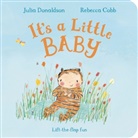 Rebecca Cobb, Julia Donaldson, Rebecca Cobb - It's a Little Baby