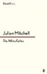 Julian Mitchell - The White Father