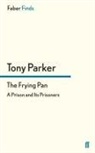 Tony Parker - The Frying Pan