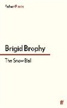 Brigid Brophy - The Snow Ball