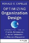 Capelle, Rg Capelle, Ronald G Capelle, Ronald G. Capelle - Optimizing Organization Design