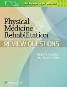 Ganesh, Shanti Ganesh, Danielle Zelnik - Physical Medicine and Rehabilitation Reveiw Questions