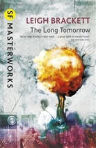Leigh Brackett, Brackett Leigh - The Long Tomorrow