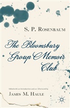 J. Haule, James M. Haule, S P Haule Rosenbaum, S. Rosenbaum, S. P. Rosenbaum, S. P. Haule Rosenbaum... - Bloomsbury Group Memoir Club