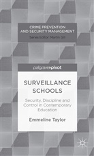 E Taylor, E. Taylor, Emmeline Taylor - Surveillance Schools