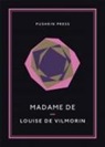 Louise de Vilmorin, Louise (Author) De Vilmorin, Vilmorin Louise, Louise de Vilmorin - Madame De