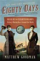 Matthew Goodman - Eighty Days